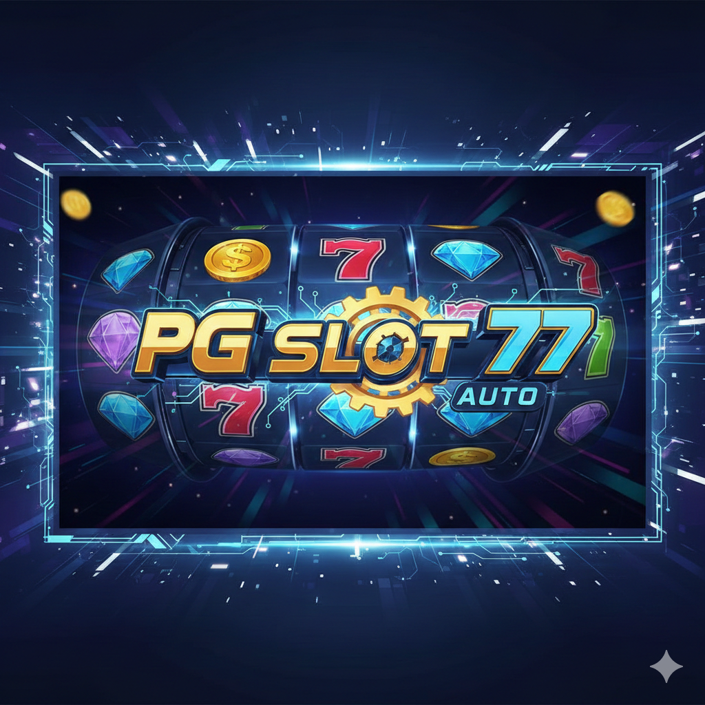 pg slot 77 auto